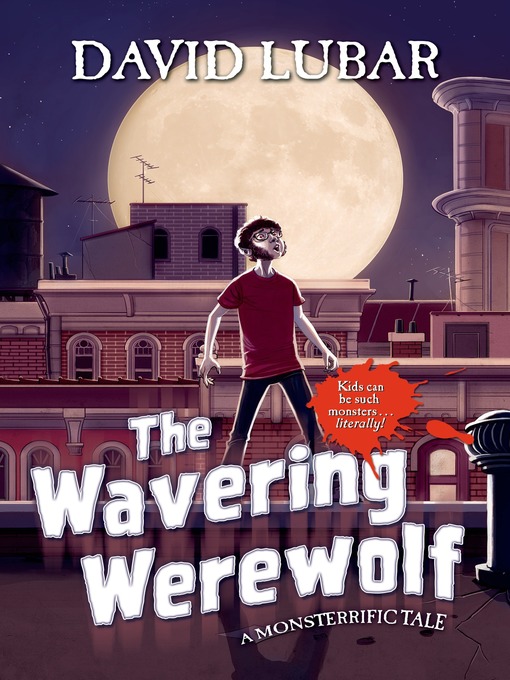 Title details for The Wavering Werewolf by David Lubar - Wait list